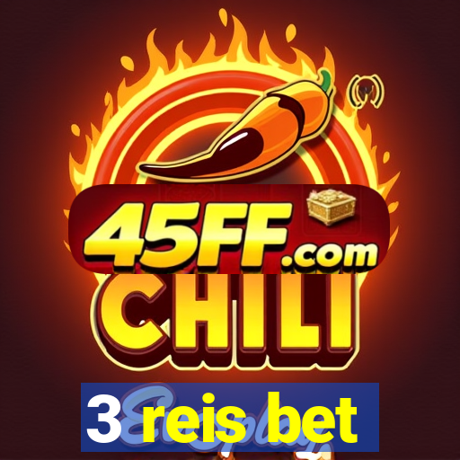 3 reis bet